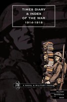 Times Diary & Index Of The War 1914-1918 | Naval & Military Press | Taschenbuch