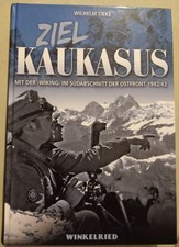 Ziel Kaukasus von Wilhelm Tieke - Wiking Ostf...