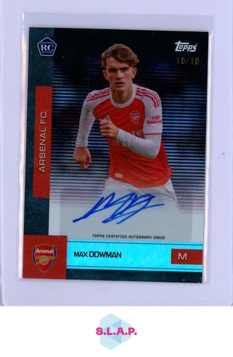 MAX DOWMAN TOPPS AUTO /10 2026 ARSENAL TEAM SET - ENGLISH