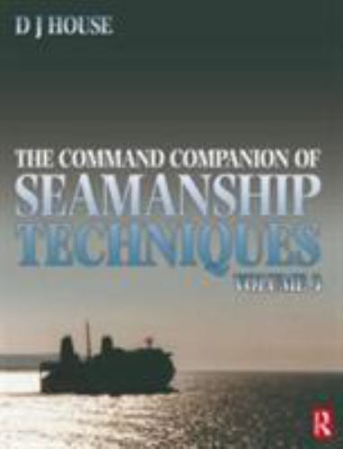 Command Companion of Seamanship Techniques, Paperback by House, D. J ...