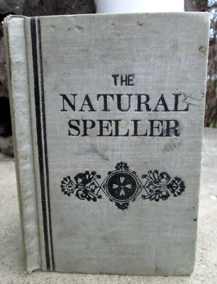 The Natural Speller and Word Book Lillian Kupfer American Book Co. 1890 HC
