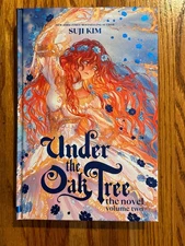 UNDER THE OAK TREE the novel Volume Two    Suji Kim     Deluxe hardcover edition