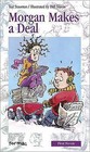 Morgan Makes a Deal by Ted Staunton (Paperback / softback, 2005)