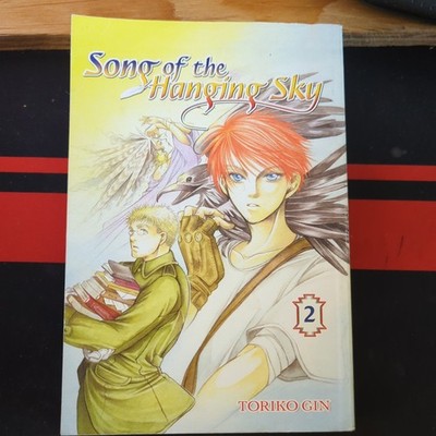 Song of the Hanging Sky manga Vol. 2 (v. 2) by Toriko Gin