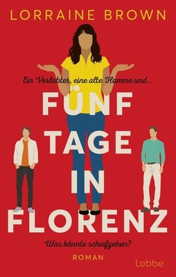 Lorraine Brown Fünf Tage in Florenz