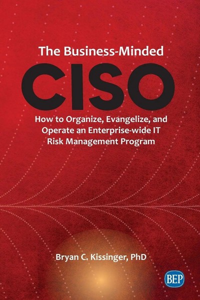 The Business-Minded Ciso Bryan C. Kissinger Taschenbuch Englisch 2020-image