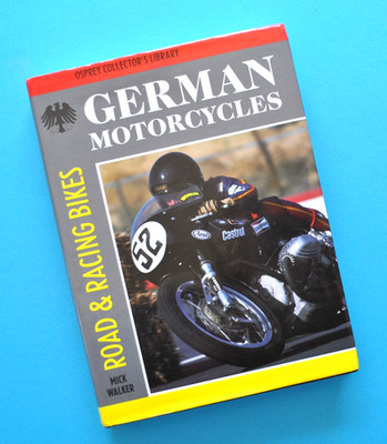 German Motorcycle Book Road & Racing Bikes BMW DKW NSU Maico Munch Horex Zundapp