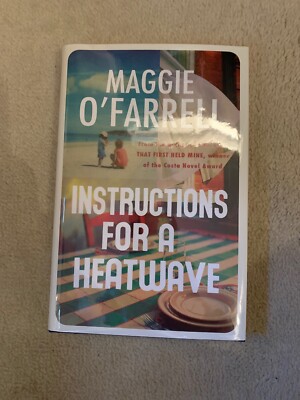 Instructions for a Heatwave by Maggie O'Farrell (Hardback, 2013)