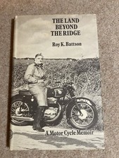 The Land Beyond The Ridge Book A Motorcycle Memoir Rare 1st Edition Roy Battson