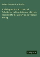Richard Thomson (U. A.) | A Bibliographical Account And Collation Of La...