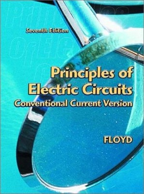 Principles of Electric Circuits : Conventional Current Version Th