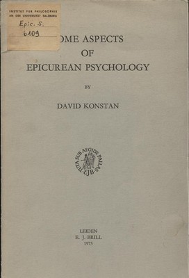 Some Aspects of Epicurean Psychology Konstan, David: