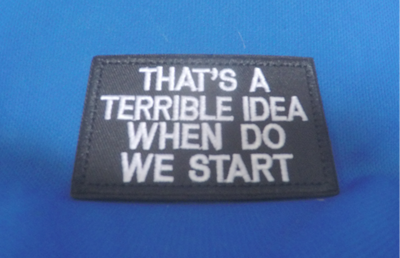 That's A Terrible Idea When Do We Start Hook & Loop Airsoft Morale ...