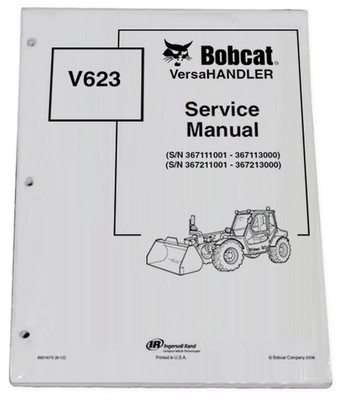 Bobcat V623 Telehandler Service Manual Shop Repair Book 1 Part Number # 6901675
