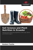 Kentaro Tomita | Soil Science And Plant Nutrition In Ecuador | Taschenbuch