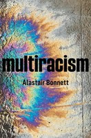 Multiracism - Rethinking Racism In Global Context | Alastair Bonnett | Buch