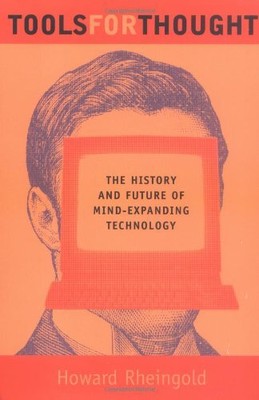 TOOLS FOR THOUGHT: THE HISTORY AND FUTURE OF By Howard Rheingold Mint Condition