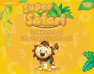 Super Safari American English Level 2 Letters and Numbers Workbook (Super Minds)