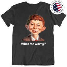 What Me Worry Alfred E. Neuman Retro T Shirt Tee Gift New TT8475