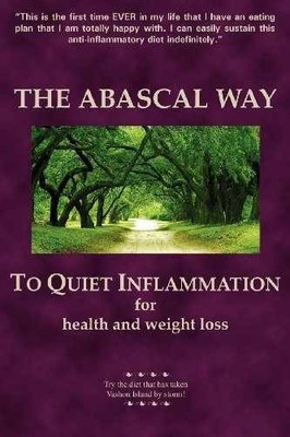 The Abascal Way: To Quiet - Paperback, by Abascal Kathy - Very Good c