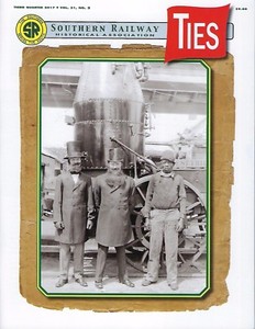 TIES-3rd-Qtr-2017-issue-of-the-SOUTHERN-RAILWAY-Historical-Association-NEW
