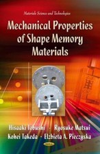 MECHANICAL PROPERTIES OF SHAPE MEMORY MA (Materials Science and