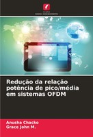 ReduçãO Da RelaçãO PotêNcia De Pico/MéDia Em Sistemas Ofdm Anusha Chacko (U. A.)