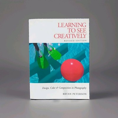 Bryan Peterson | Learning to See Creatively, Revised Editio | Taschenbuch (2002)