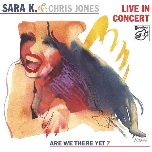 Vinile Sara K. & Chris Jones - Live In Concert (2 Lp)