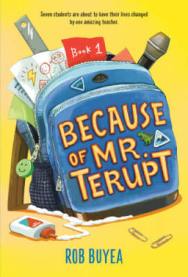 Because of Mr. Terupt - Paperback By Buyea, Rob - GOOD