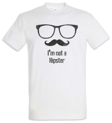 I'm Not A Hipster T-Shirt Fun Geek Nerd Beard Computer Scientist Admin Coder