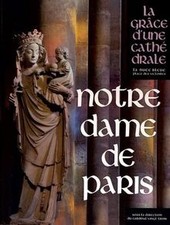 Notre-Dame de Paris von Mgr Joseph Doré, Mgr...