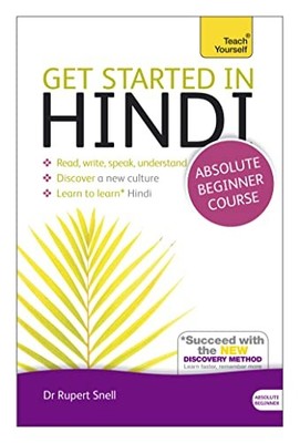 Rupert Snell - Get Started in Hindi Absolute Beginner Course   Book a - H245z