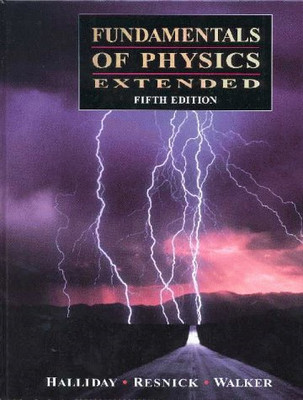 The Fundamentals of Physics Extended 5th Edition - Halliday, David