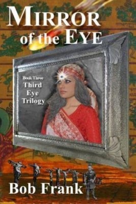 Frank - Mirror of the Eye  Book 3 of the Third Eye Trilogy - New paper - X555z