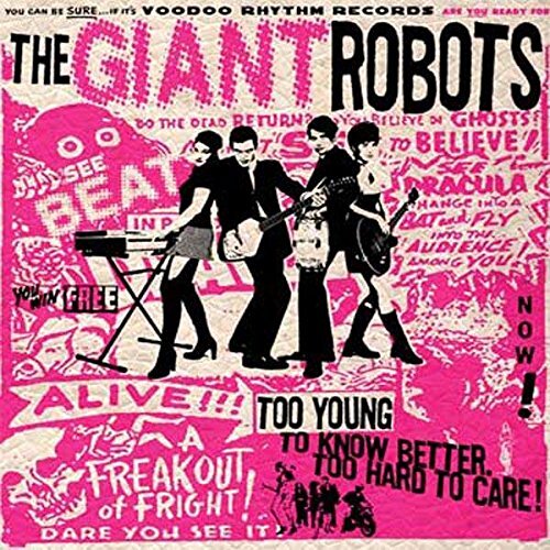 Giant Robots,the Too Young to Know Better... (CD)
