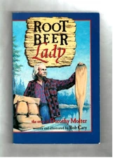 MINNESOTA BOUNDARY WATERS: ROOT BEER LADY DOROTHY MOLTER-MEMOIR-MAP-HISTORY