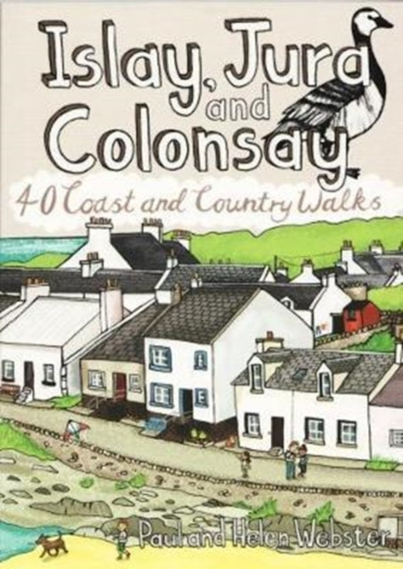 Islay, Jura and Colonsay 40 Coast and Country Walks (Paperback Book)