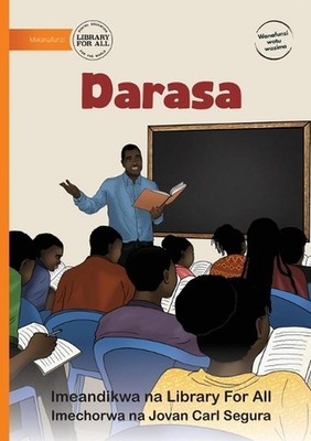 The Classroom - Darasa by Library for All (Swahili) Paperback Book