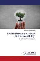 Khritish Swargiary | Environmental Education And Sustainability: | Taschenbuch