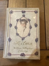 Vintage Antique Hilma by William Tillinghast Eldridge, 1907 Hardcover Book Rare
