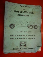 HUBER-WARCO MODEL 6D 6D2 7D 7D2 MOTOR GRADER ORIGINAL FACTORY PARTS CATALOG
