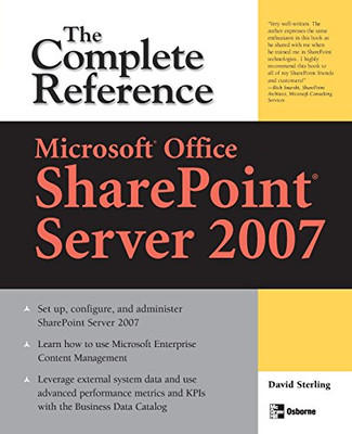 Microsoft? Office SharePoint? Server 2007: The Complete Reference