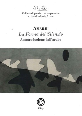 Alessio Arena Amarji La forma del silenzio. Ediz. italiana e araba (Paperback)