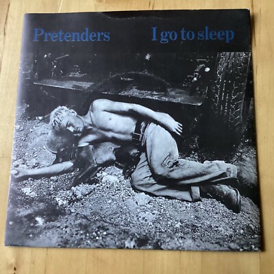 Pretenders, I Go To Sleep, 1981 pressing, EX/EX