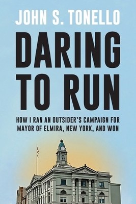 John S. Tonello Daring to Run (Paperback) Excelsior Editions (UK IMPORT)