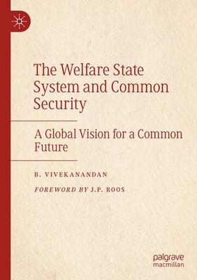 The Welfare State System And Common Security: A Global Visio...