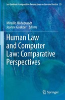 Mireille Hildebrandt (U. A.) | Human Law And Computer Law: Comparative...