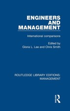Engineers and Management: International Comparisons by Chris Smith (English) Har