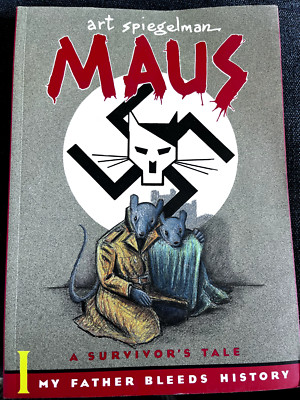 Maus I: a Survivor's Tale : My Father Bleeds History by Art Spiegelman